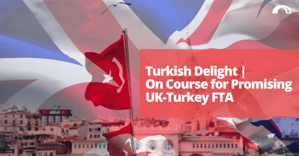 Turkey and UK FTA - Bridgehead