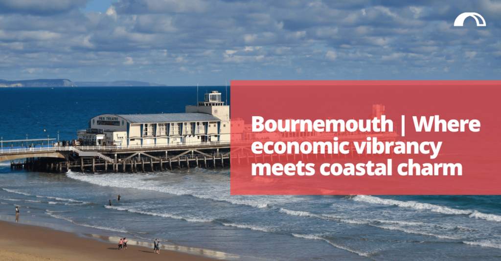 Bournemouth - where economic vibrancy meets coastal charm - Bridgehead